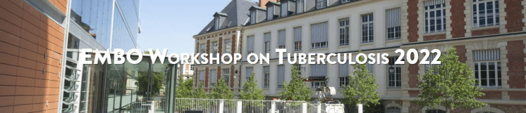 EMBO Workshop on Tuberculosis | 12-16 September&nbsp;2022