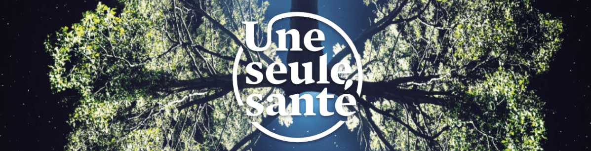 Conférence – débat ‘Une seule santé’ organisée par L’OBS et 1Health | 27 Septembre&nbsp;2022